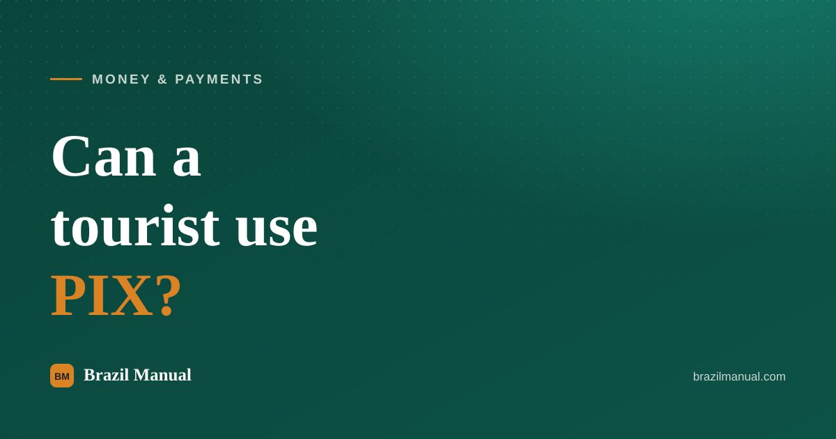 Cover card reading "Can a tourist use PIX?" over the site green background